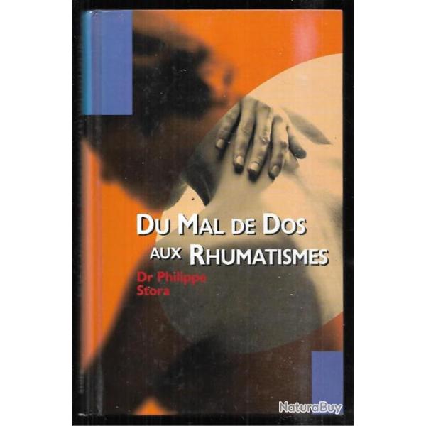 du mal de dos aux rhumatismes dr philippe stora