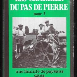 les charrier du pas de pierre tome 3 une famille de paysans dans le poitou dissident 1939-1984