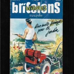 bricolons bricolus 70 juin 1953 moto pompe jardin , fauteuil de jardin, construction scie sauteuse