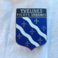 ancien insigne Police Nationale - Polices Urbaines - Yvelines