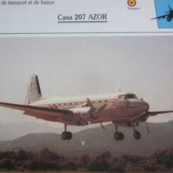 FICHE  AVIATION  TYPE TRANSPORT ET DE LIAISON  /  CASA 207 AZOR  / ESPAGNE