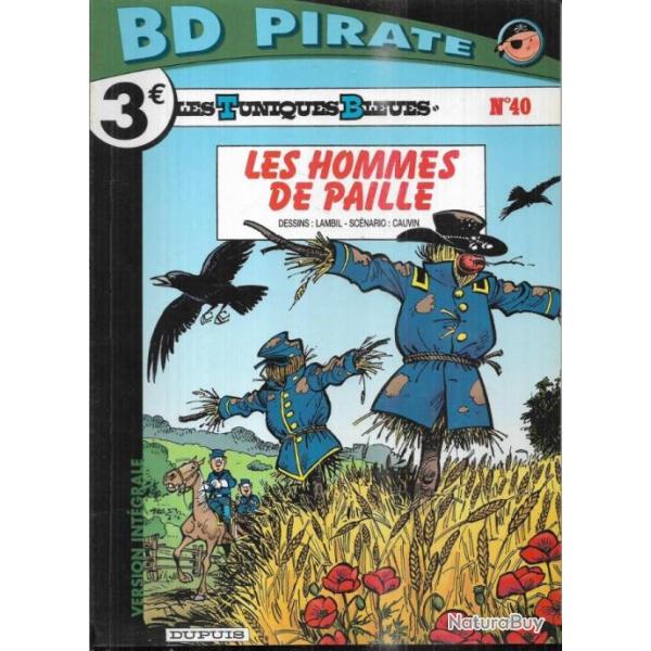 bd pirate 40 les tuniques bleues les hommes de paille  cauvin-lambil , ditions dupuis,