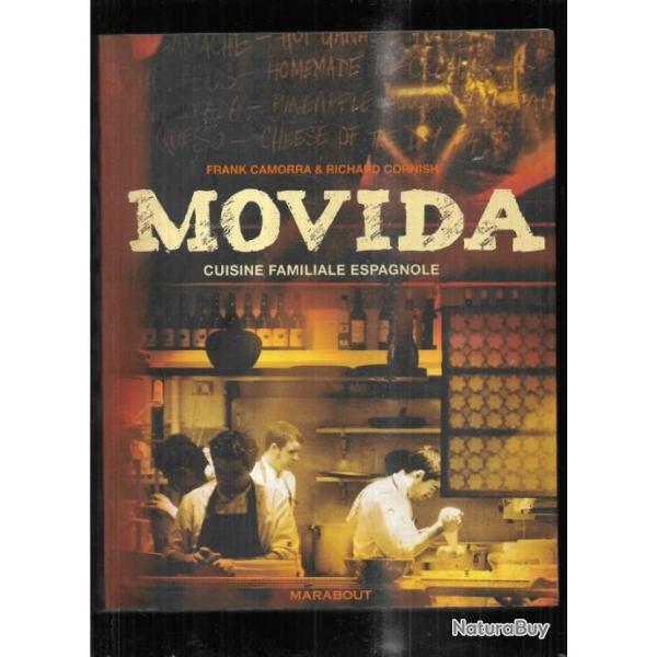 movida cuisine familiale espagnole frank camorra et richard cornish