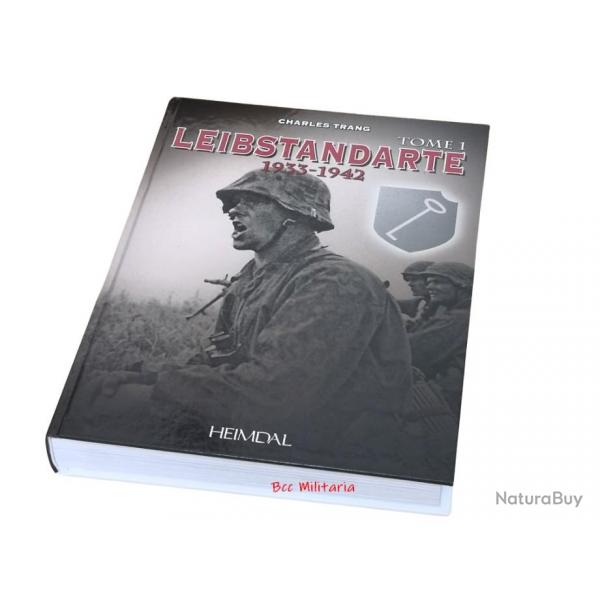 Leibstandarte Tome 1  -  Charles Trang  ( 1933-1942)