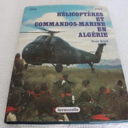 Hélicoptères et commandos-marine en Algérie 1954-1962