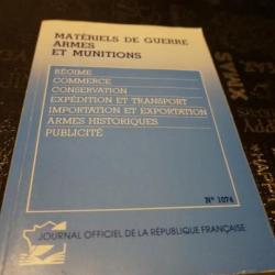 Livre journal officiel de 1989 Matériel de guerre armes et munitions,