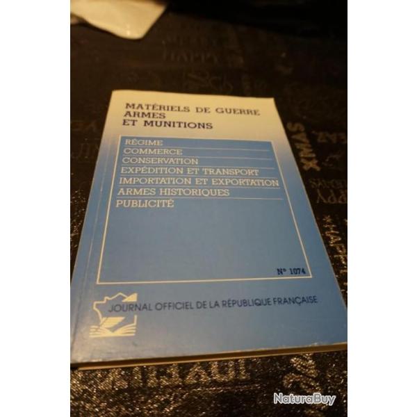 Livre journal officiel de 1989 Matriel de guerre armes et munitions,