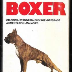 le boxer de f.fiorone origines, standard, élevage, dressage, alimentation maladies
