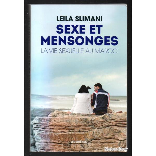 sexe et mensonges la vie sexuelle au maroc de leila slimani