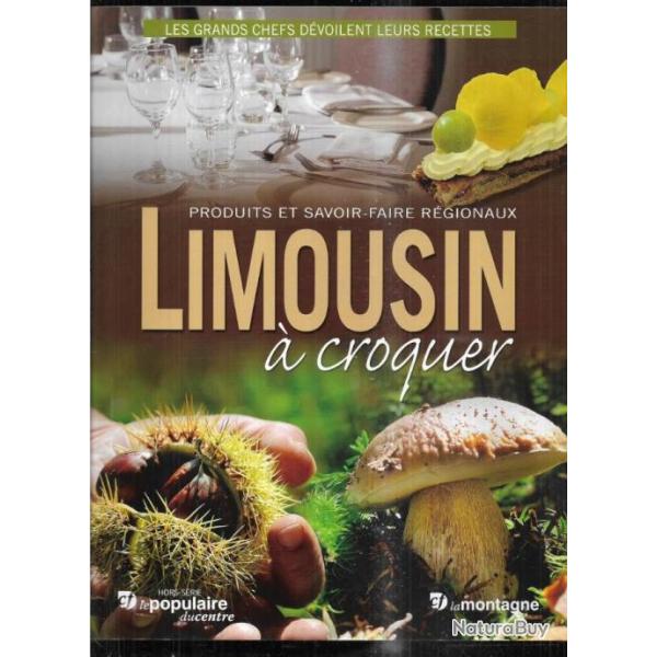 limousin  croquer recettes, les bons pique-niques , plantes et sant revue + desserts