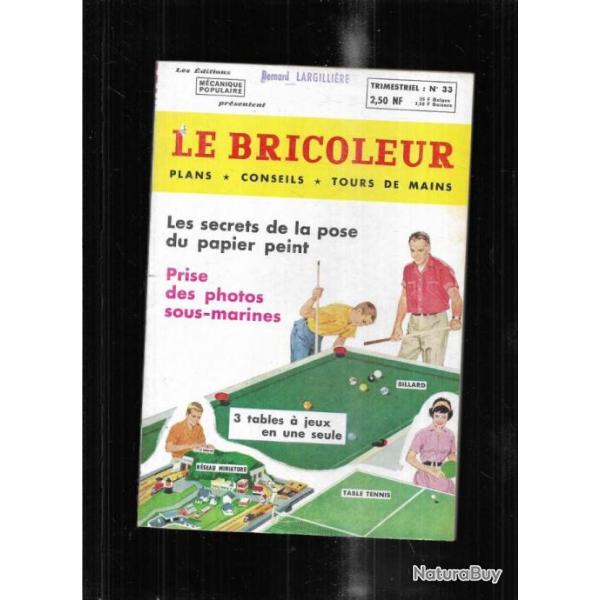 le bricoleur 33 par mcanique populaire 1962 , mobilier, secrets du papier-peint, olienne