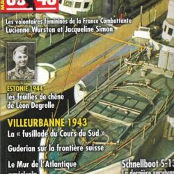 39-45 Magazine 231 schnellboot s-130, estonie 44 léon degrelle, villeurbanne 1943, protectorat bohèm