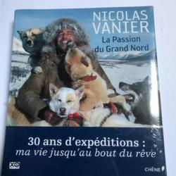 livre  cartonné la passion du grand nord Nicolas Vanier