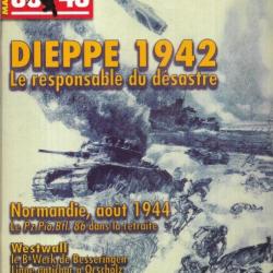 39-45 Magazine 193 , désastre de dieppe, ruckmarsch, westwall, zugkraftwagen, luftwaffe mantes 1944