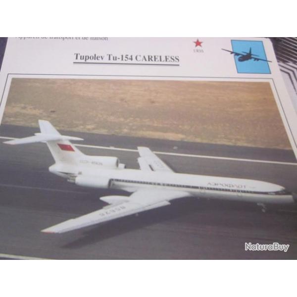 FICHE  AVIATION  TYPE  APPAREIL  DE TRANSPORT LIAISON / TUPOLEV Tu 154 CARELESS  URSS