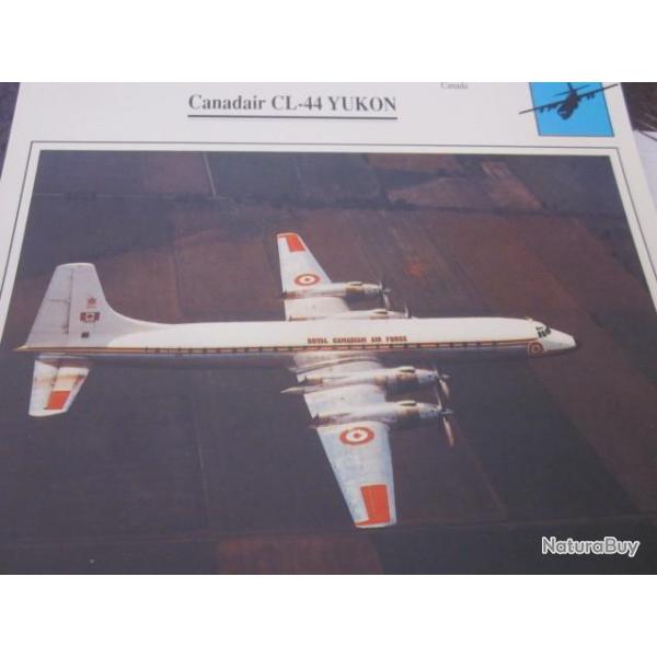 FICHE  AVIATION  TYPE  APPAREIL  DE TRANSPORT LIAISON / CANADAIR CL 44 YUKON  CANADA