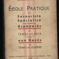 école pratique du secouriste spécialisé dans les soins aux asphyxiées du temps de paix et aux gazés