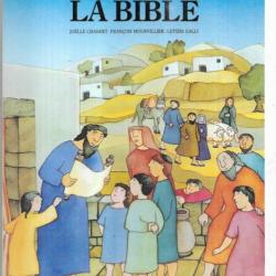 raconte moi la bible , illustrations letizia galli, texte joelle chabert et françois mourvillier