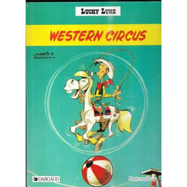 lucky luke western circus  texte goscinny dessins de morris