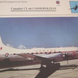 FICHE  AVIATION  TYPE  APPAREIL  DE TRANSPORT LIAISON /  CANADAIR  CL 66 COSMOPOLITAN   CANADA