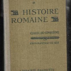 histoire romaine classe de cinquième , a.malet & j.isaac  Scolaire ancien 1931