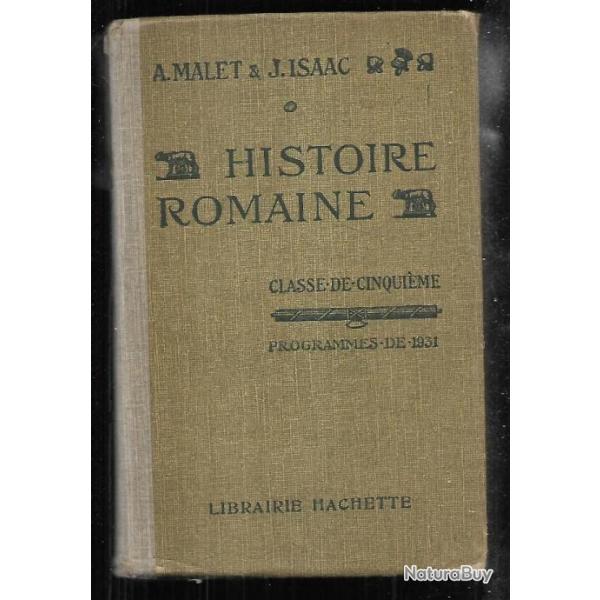 histoire romaine classe de cinquime , a.malet & j.isaac  Scolaire ancien 1931