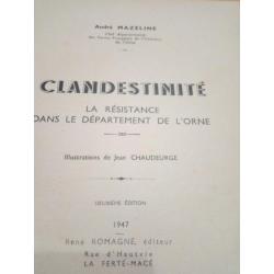 LIVRE "CLANDESTINITE" de André MAZELINE édité 1947