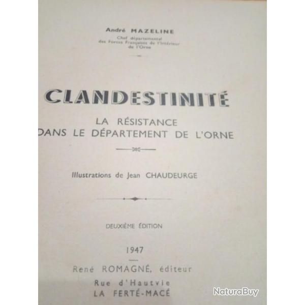 LIVRE "CLANDESTINITE" de Andr MAZELINE dit 1947