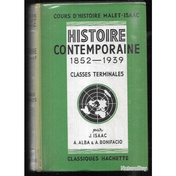 histoire contemporaine 1852-1939 de a.malet et j.isaac Scolaire ancien 1957