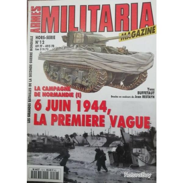 Revue Armes Militaria HS12 : 6 Juin 1944, La premire Vague et1