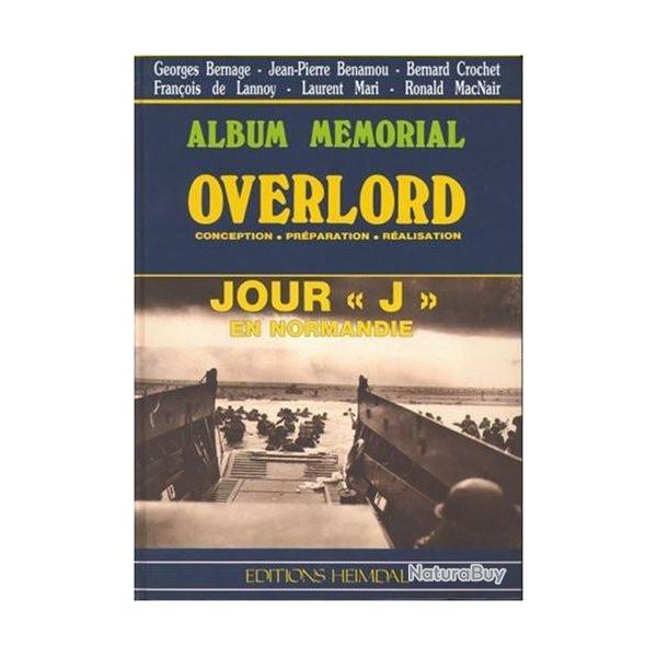 Album Memorial OVERLORD Jour J en Normandie ed. Heimdal et2