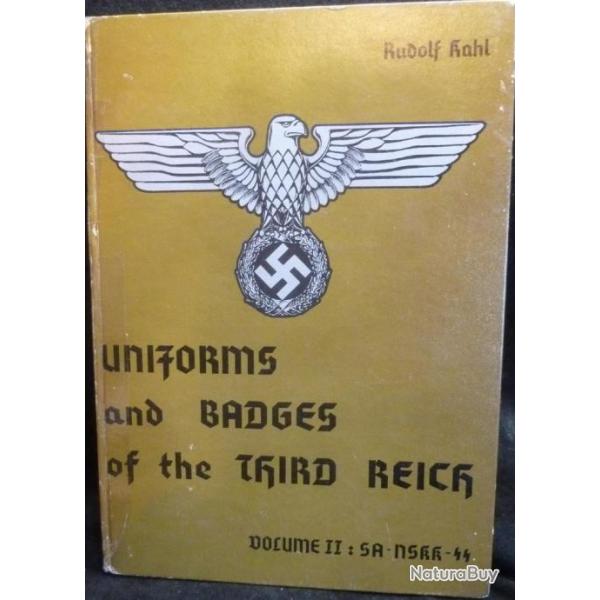 Uniforms and badges of the third Reich Vol2 par R. Kahl et3