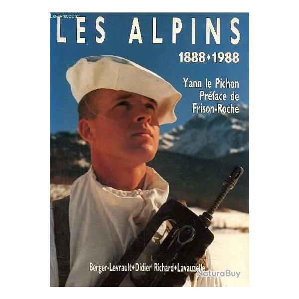 Livre Les Alpins 1888-1988 de Y. le Pichon et4