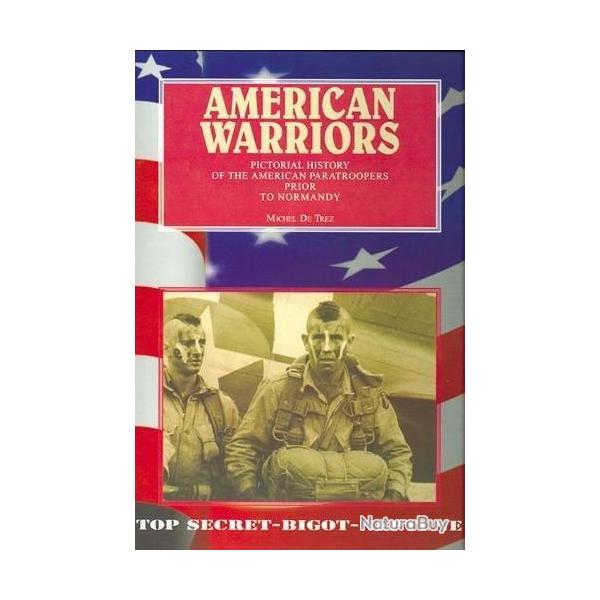 Livre American warriors M. De Trez et4