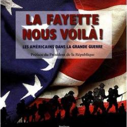 Livre La Fayette nous voilà ! Les Américains dans la grande guerre J.P. Turbergue et5