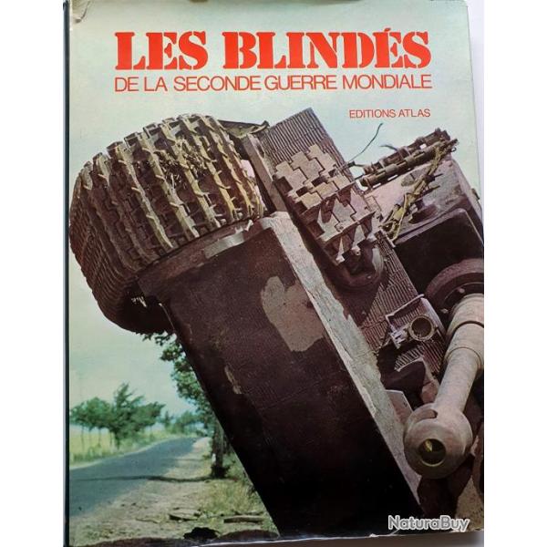 Livre Les Blinds de la seconde guerre mondiale ed. Atlas et5
