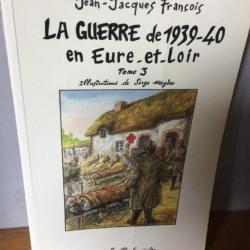 Livre La guerre de 1939-40 en Eure-et-Loire Tome 3 de J.J. François et6