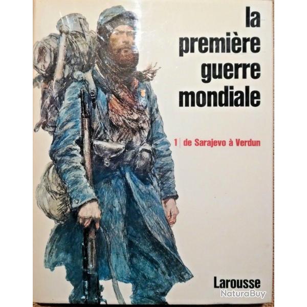 Livre La premire Guerre Mondiale 1 : De Sarajevo  Verdun Larousse et6