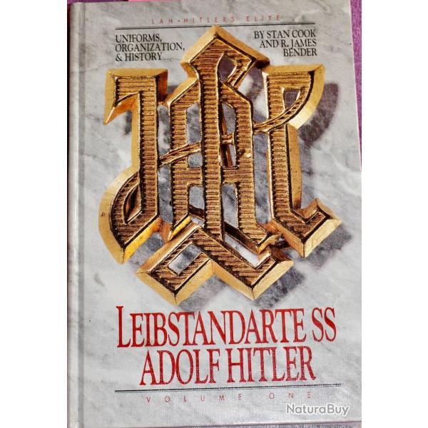 Livre Uniforms, Organization &History : Leibstandarte SS Adolf Hitler V1 et7