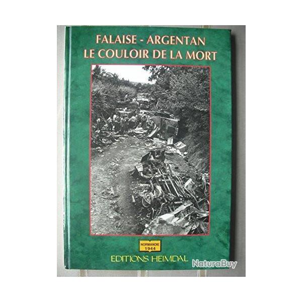 Livre Falaise - Argentan - Le couloir de la mort de Bernage et McNair et7