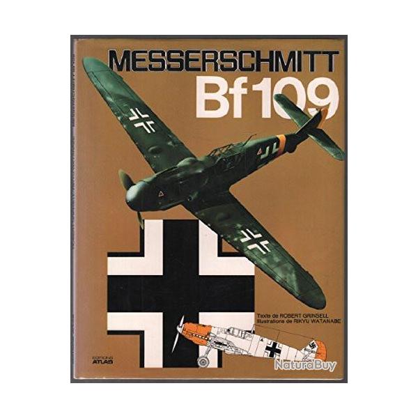 Livre Messerschmitt Bf109 par Grinsell et Watanabe et7