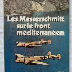 Livre Les Messerschmitt sur le front Méditerranéen par Kit et Anders et9
