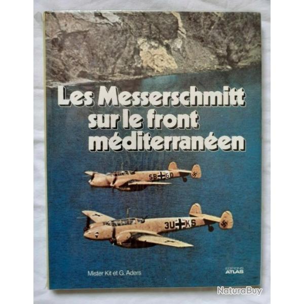 Livre Les Messerschmitt sur le front Mditerranen par Kit et Anders et9