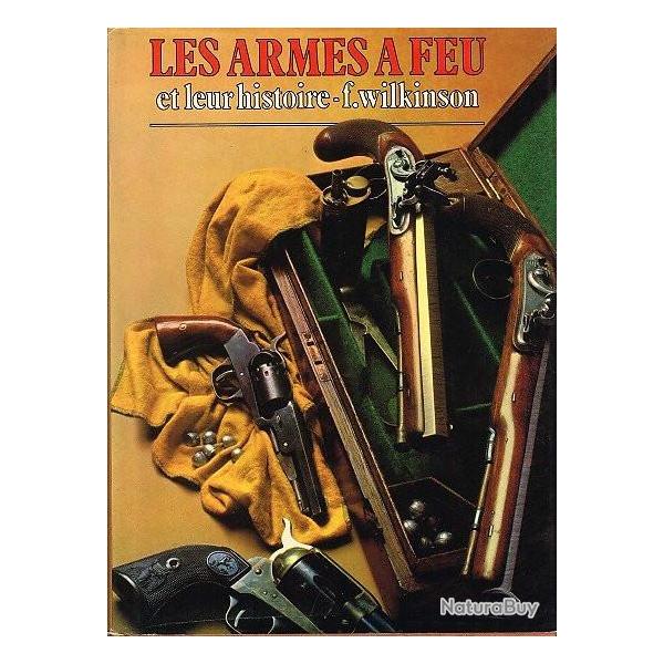 Livre Les armes  feu et leur histoire par F. Wilkinson et9