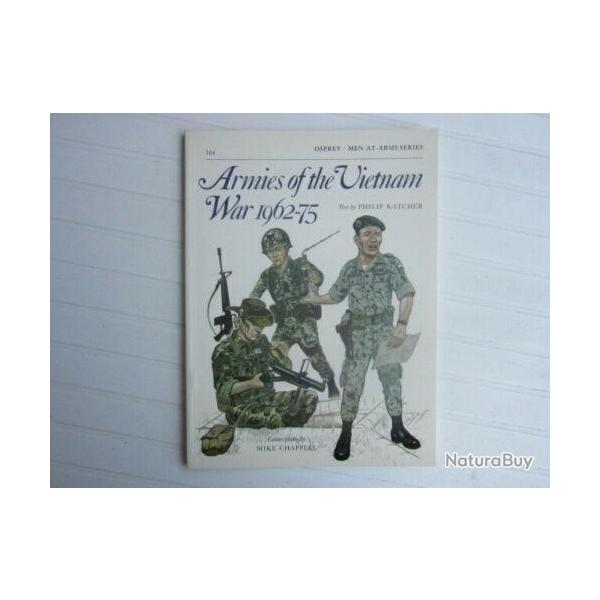 Livre Men at Arms sries : Armies of the Vietnam war 1962-75 et10