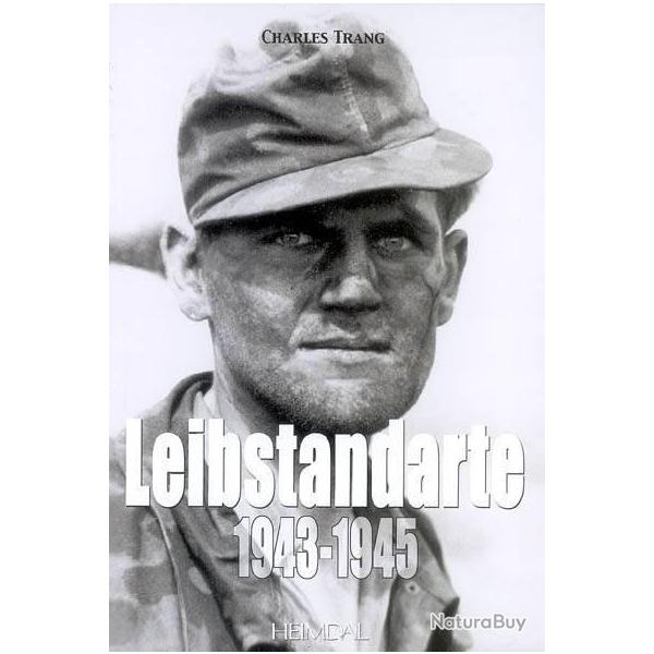 Livre Leibstandarte 1943-1945 de C. Trang et10