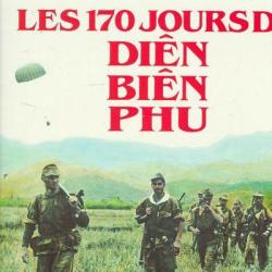 Livre Les 170 jours de Dien Bien Phu de E. Bergot et12