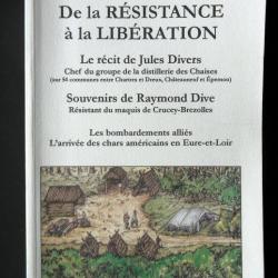 Livre De la résistance à la libération de J.-J. François et C. François Dive et13