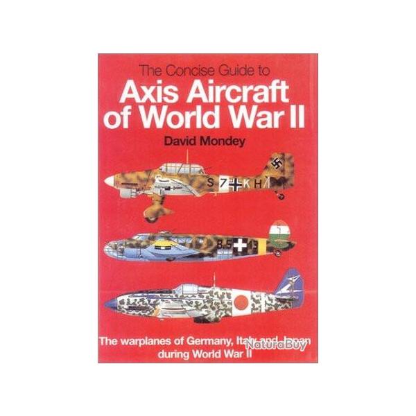 Livre Axis aircraft of the world war II de D. Mondey et13