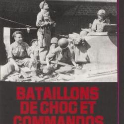 Livre Bataillons de choc et commandos de la 1ere armée de R. Muelle et13